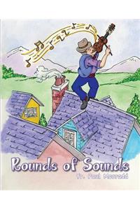 Rounds of Sounds