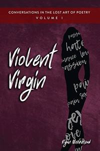 Conversations in the Lost Art of Poetry, Volume I