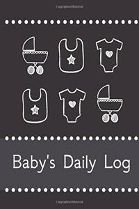 Baby's Daily Log Notebook Tracker for Newborn and Toddler