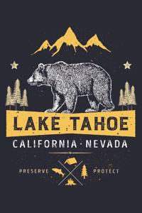 Lake Tahoe California Nevada Preserve Protect