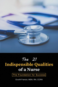 21 Indispensable Qualities of a Nurse
