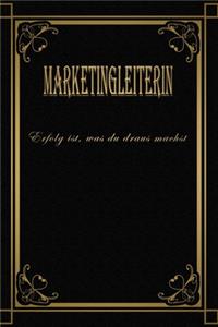 Marketingleiterin - Erfolg ist, was du draus machst