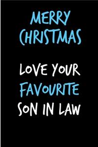 Merry Christmas Love Your Favourite Son In Law
