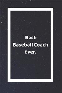 Best Baseball Coach Ever