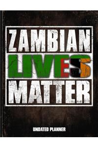 Zambian Lives Matter Undated Planner