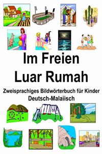 Deutsch-Malaiisch Im Freien/Luar Rumah Zweisprachiges Bildwörterbuch für Kinder