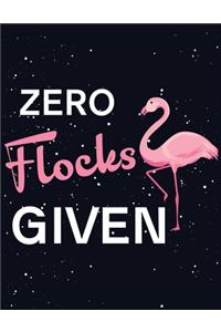 Zero Flocks Given