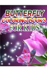 Butterfly Coloring Books for Kids: Coloring Book For Toddlers Butterfly Activity Book for Kids Ages 2- 4, 4-8, 8-12