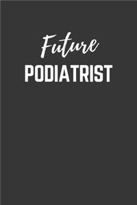 Future Podiatrist Notebook