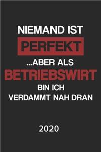 Betriebswirt 2020: Kalender - Lustiger Betriebswirtschaft Spruch Terminplaner - Terminkalender Wochenplaner, Monatsplaner & Jahresplaner für Bauarbeiter - DIN A 5 Tasc
