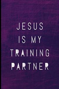Jesus Is My Training Partner