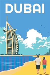 Dubai Travel Notebook [Lined] [6x9] [110 pages]