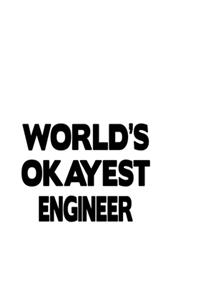 World's Okayest Engineer