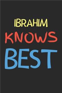 Ibrahim Knows Best