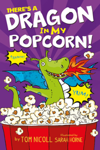 There's a Dragon in my Popcorn