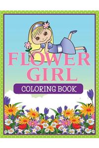 Flower Girl Coloring Book