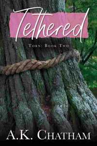 Tethered & Torn