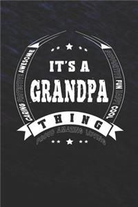 It's A Grandpa Thing Proud Amazing Loving