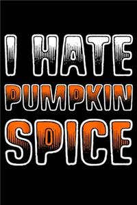 I Hate Pumpkin Spice