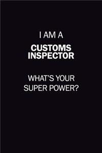 I Am A Customs Inspector, What's Your Super Power?