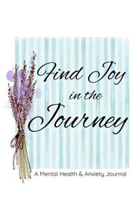 Find Joy In The Journey