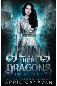 Using Her Dragons