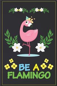 Be A Flamingo