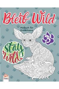 Bleib Wild 3