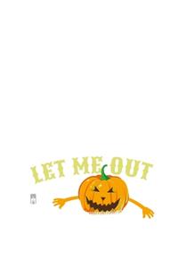 Let Me Out