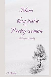 More than Just a Pretty Woman