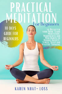 Practical Meditation for Beginners
