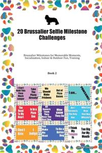 20 Brussalier Selfie Milestone Challenges