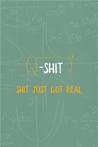 Shit Just Got Real