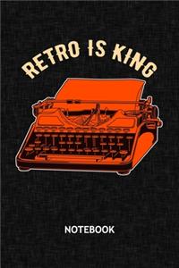 Retro Is King