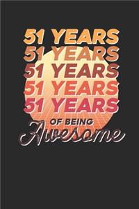 51 Years Of Being Awesome