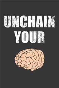 Unchain Your Brain Notebook