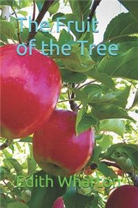 The Fruit of the Tree
