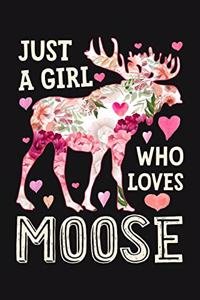 Just a Girl Who Loves Moose
