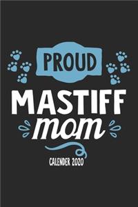 Proud Mastiff Mom Calender 2020