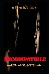 Incompatible