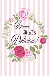 Damned That's Delicious