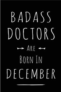 Badass Doctors are Born in December