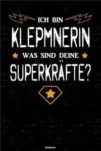 Ich bin Klempnerin was sind deine Superkräfte? Notizbuch: Klempnerin Journal DIN A5 liniert 120 Seiten Geschenk