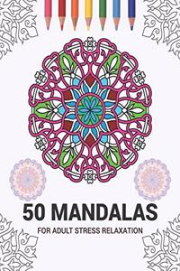 50 Mandalas For Stress Relaxation