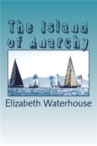 The Island of Anarchy