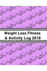Weight Loss, Fitness and Activity Log 2019