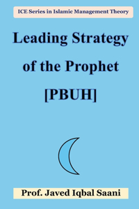 Leading Strategy of the Propheht [pbuh]