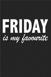 Friday Is My Favourite