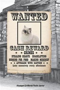 Himalayan Cat Wanted Poster Journal