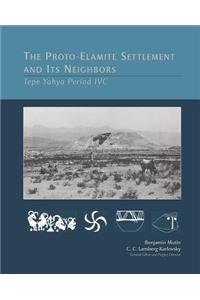 The Proto-Elamite Settlement and Its Neighbors